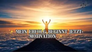 ✨ Subliminal f&uuml;r Motivation | Unaufhaltsame Power | Mit Musik 🎶