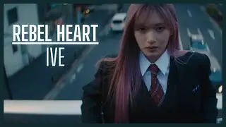 REBEL HEART - IVE  [MV] | REACTION FR