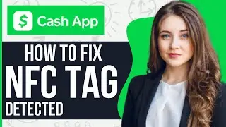How To Fix Cash App NFC Tag Detected | Cash App NFC Tag Detected | Fix Cash App NFC Tag 2024
