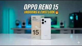 OPPO Reno 15 Unboxing & First Look 🔥😎 | Performance, Display & Full Details #opporeno15 #reno15unbox