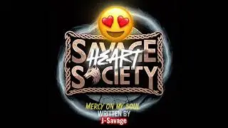 MERCY ON MY SOUL - J-SAVAGE 