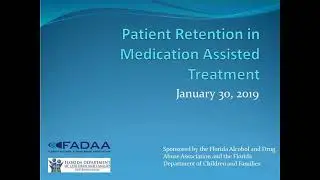 2019 1 30 Patient Retention in Medication Assisted Treatment 20190130 1455 1