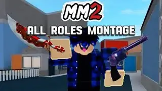 MM2 every role mobile montage/clips