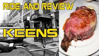 Ride & Review: KEEN'S CHOPHOUSE!