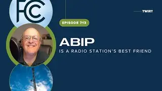 ABIP is a Radio Station&rsquo;s Best Friend with Tom Ray - TWiRT Ep. 713