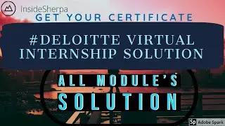DELOITTE VIRTUAL INTERNSHIP ALL SOLUTION | #INSIDESHERPA #VIRTUALINTERNSHIP #INDIA #2020