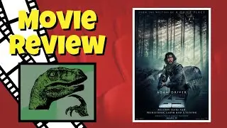 65 Movie Review - Is it Dino-mite, or a Tyrannosaurus Wreck?