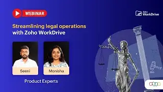 Streamlining legal operations with Zoho WorkDrive | Webinar Recording