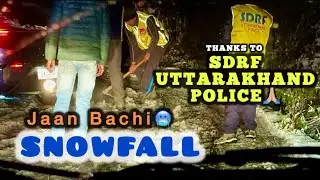 Uttarakhand me 2026 ki Pehli Snowfall. SDRF Uttarakhand Police ko bulana pada! @anuragbhattvlogs