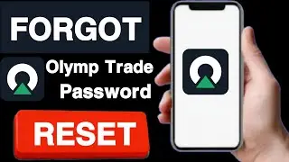 How to recover olymp trade account||Reset olymp trade password||Forgot olymp trade login password