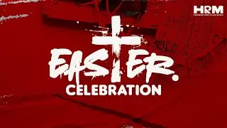 Easter celebration 2025 - Day 2 Evening
