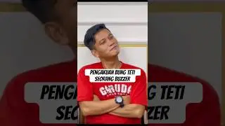 Bung Teti Seorang Buzzer