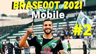 Tentando classificar para s&eacute;rie D | Modo carreira Brasfoot 21 mobile Android | EP 02
