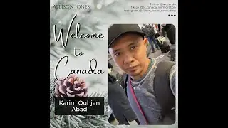 Karim Ouhjan Abad, welcome to Canada!