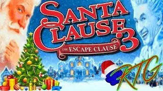 The Santa Clause 3: The Escape Clause | RoseTintGaming🌹