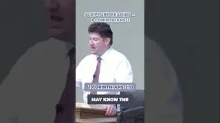 Scripture Reading   1 Corinthians 2 Ryan Hasty