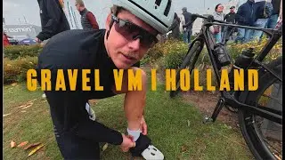 Gravel VM i Holland // En dag fyldt med følelser, fart og eventyr