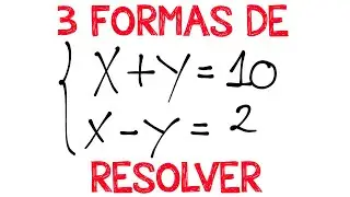 3 MANEIRAS DE RESOLVER UM SISTEMA DE EQUAÇÕES !!