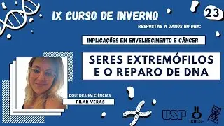 Seres Extremófilos e o Reparo de DNA