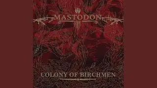 Colony of Birchmen (Fade)