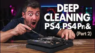 Deep Cleaning PS4, PS4 Pro & Slim – Opening & Fan Cleaning Part 2