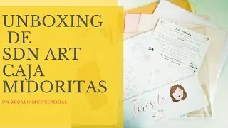 UNBOXING SDNart CAJA MIDORITAS SCRAPERA