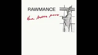 Rawmance - Leur Clique