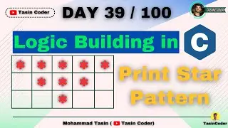 How to build logic in Coding | Print Star Pattern | Tasin Coder | #day39 #logic