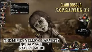 Clair Obscure: Expedition 33 | THE MIME (Yellow Harvest) | NO DAMAGE | ExpertMode