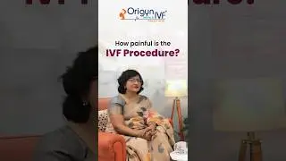 How Painful Is the IVF Procedure? Discover the Truth with Dr. Rashmi Sharma | IVF Expert |