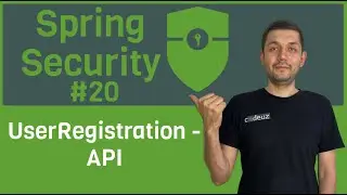 #20 Spring Security. UserRegistration API