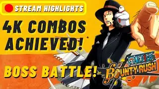 4000 COMBOS GOAL ACHIEVED! NAVY BOSS BATTLE ONE PIECE BOUNTY RUSH! [STREAM HIGHLIGHTS]