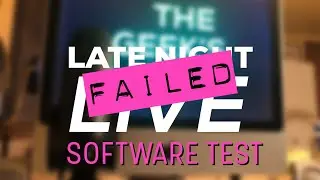 TheGeeksAttic Late Night Live FAILED ATTEMPT