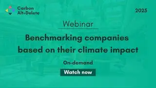 2025: Carbon Expert Series: Benchmarking companies based on their climate impact