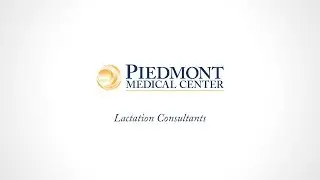 Piedmont Medical Center: Labor & Delivery Lactation Consultants