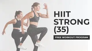БЕСПЛАТНЫЙ 2-недельный план тренировок на все тело: HIIT Strong 35 (новые HIIT-тренировки каждый ...