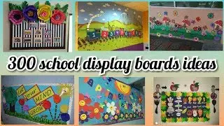300 + Board decoration ideas for school, notice board decoration ideas,class board decoration ideas