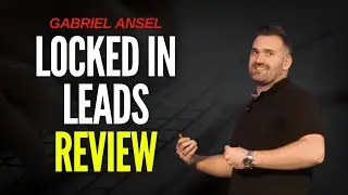 Locked In Leads Review Gabriel Ansel - Does It Actually Work?