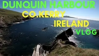 Dunquin Harbour On The Slea Head Drive Dingle Peninsula Co.Kerry Ireland Travel VLOG D&uacute;n Chaoin