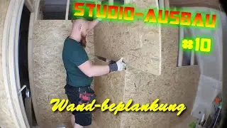 🔨STUDIO AUSBAU🔨  Time to build ╠ #10 ╣OS(B)plankung der W&auml;nde