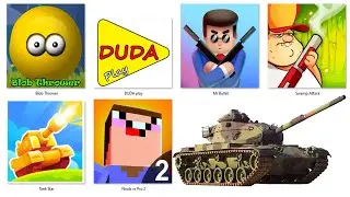 Blob Thrower,Mr Bullet,Noob vs Pro 2,Swamp Attack,Tank Star