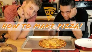 How to make Pizza!