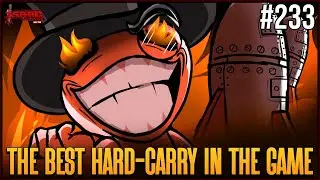 This Might Be the STRONGEST Hard-Carry in Isaac Repentance+! (Ep. 233)