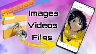 How to Access Your Files When Your File Manager or Gallery is Locked | Android Hack