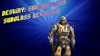 Destiny: Sunbreakers Subclass Review! Funny Destiny Review