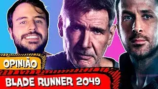 BLADE RUNNER 2049 &eacute; um NOVO CL&Aacute;SSICO? 😱  - Cr&iacute;tica SEM SPOILER