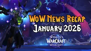 Новости WoW за январь 2026 года | Предварительное обновление в полночь, Охотники на демонов, круп...