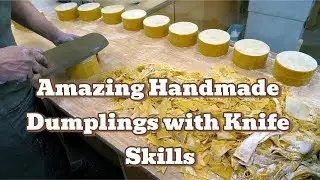 Amazing Handmade Dumplings with Knife Skills