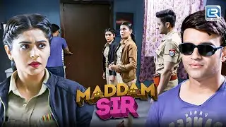 करिश्मा की जांच में सामने आया भुवन का चौंकाने वाला सच | Maddam Sir | Latest Full Episode 534