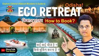Explore Odisha's Natural Wonders A Guide to Eco Retreats l Divsstalk